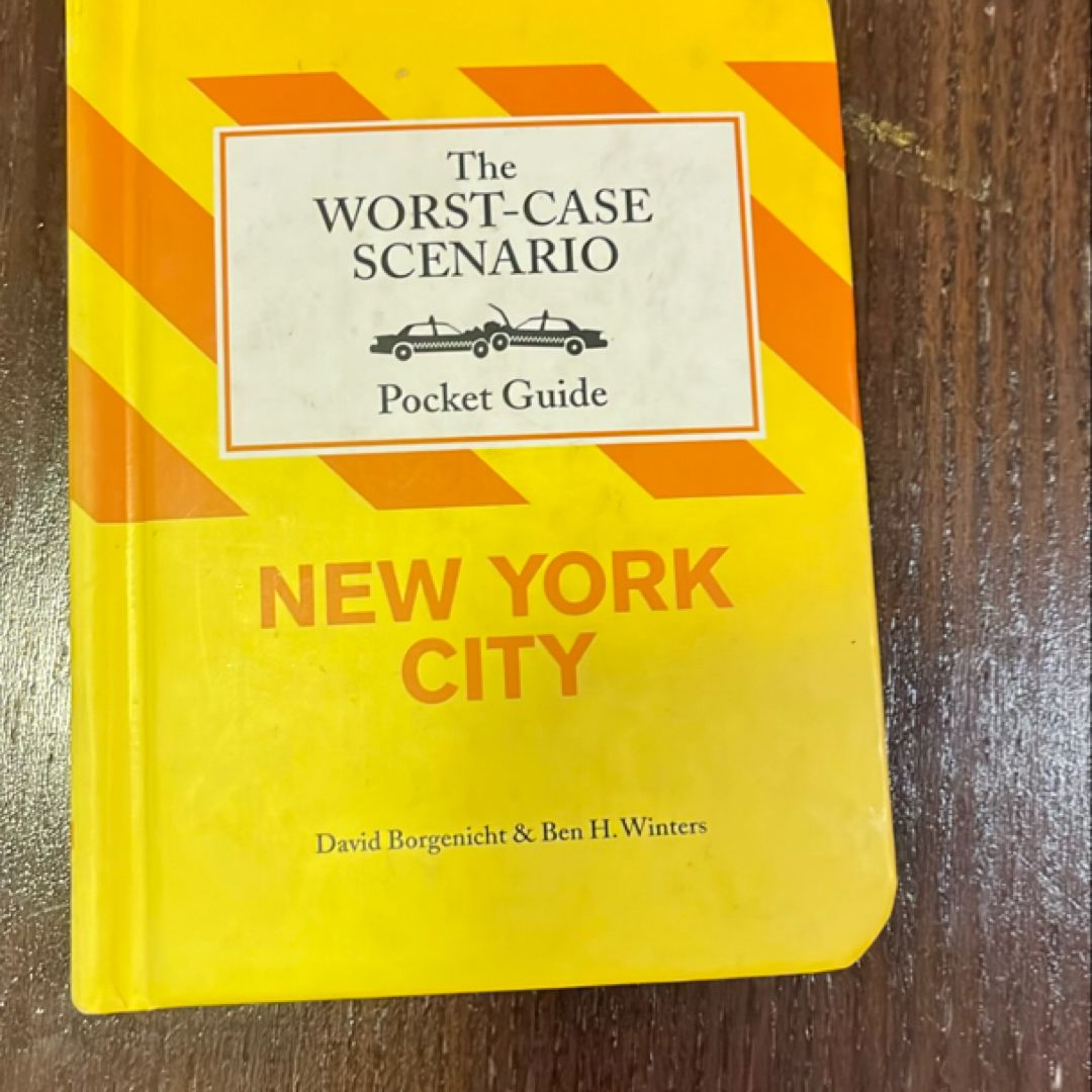 The Worst-Case Scenairo Pocket Guide: New York City