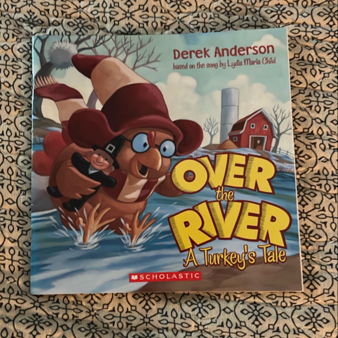 Over the River: A Turkey's Tale