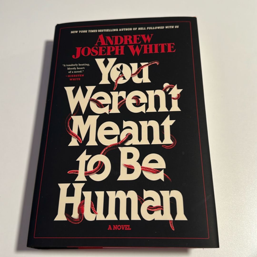 You Weren't Meant to Be Human