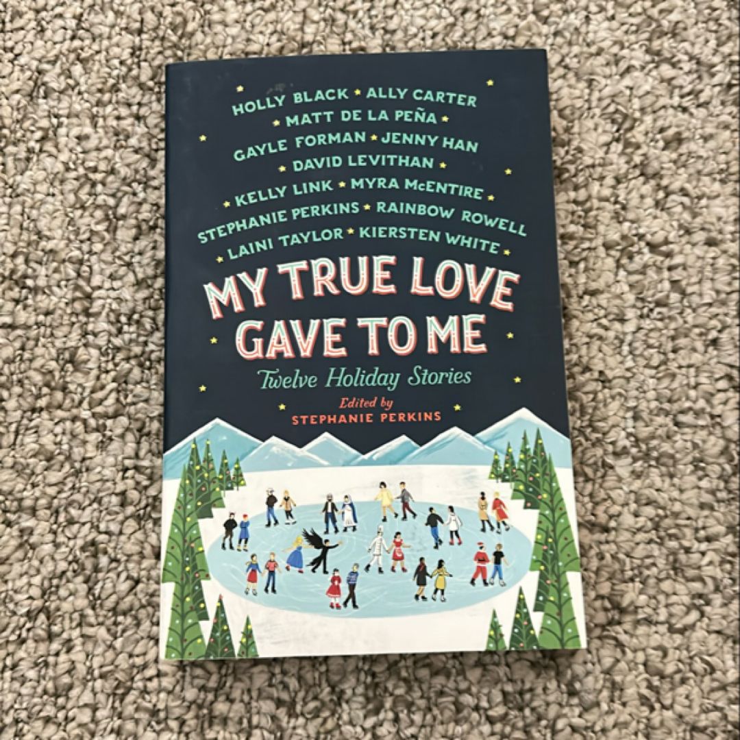 My True Love Gave to Me