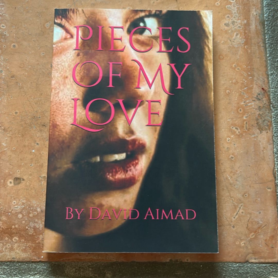 Pieces of My Love