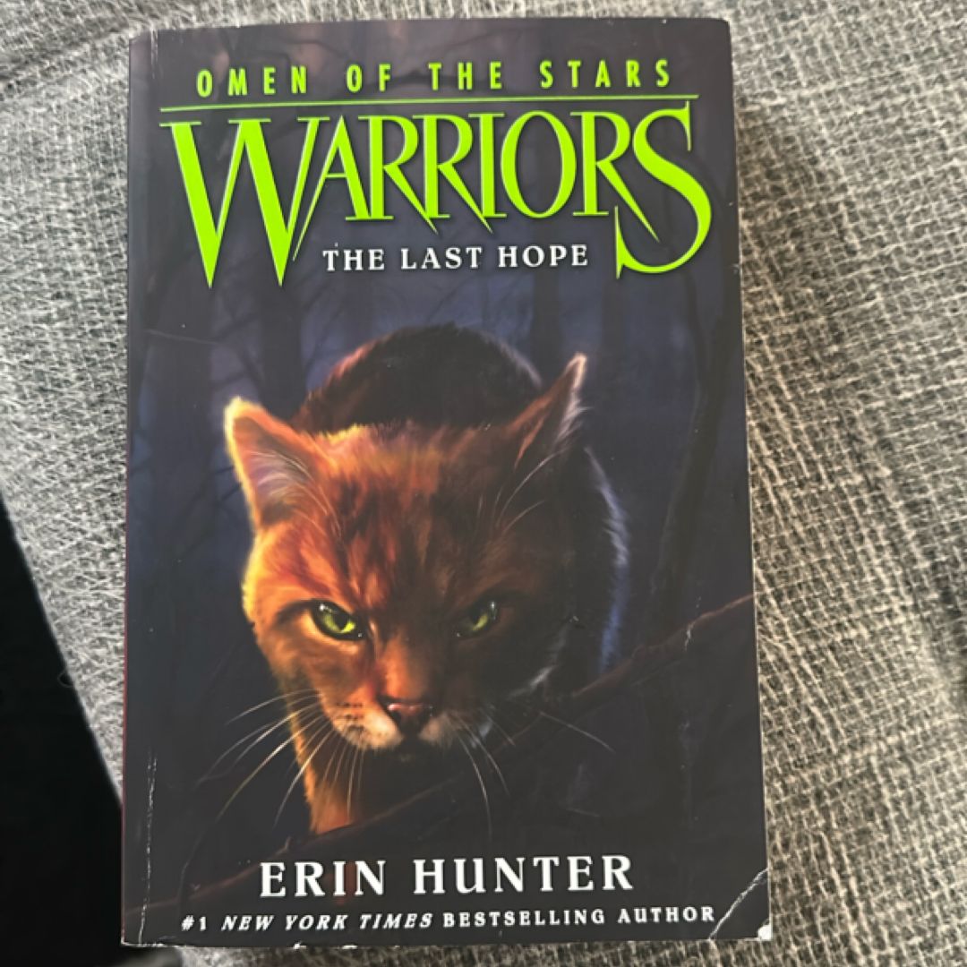 Warriors: Omen of the Stars #6: the Last Hope