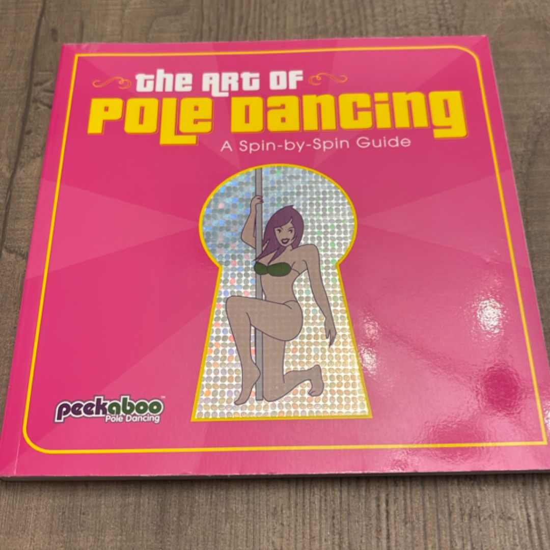 The Art of Pole Dancing