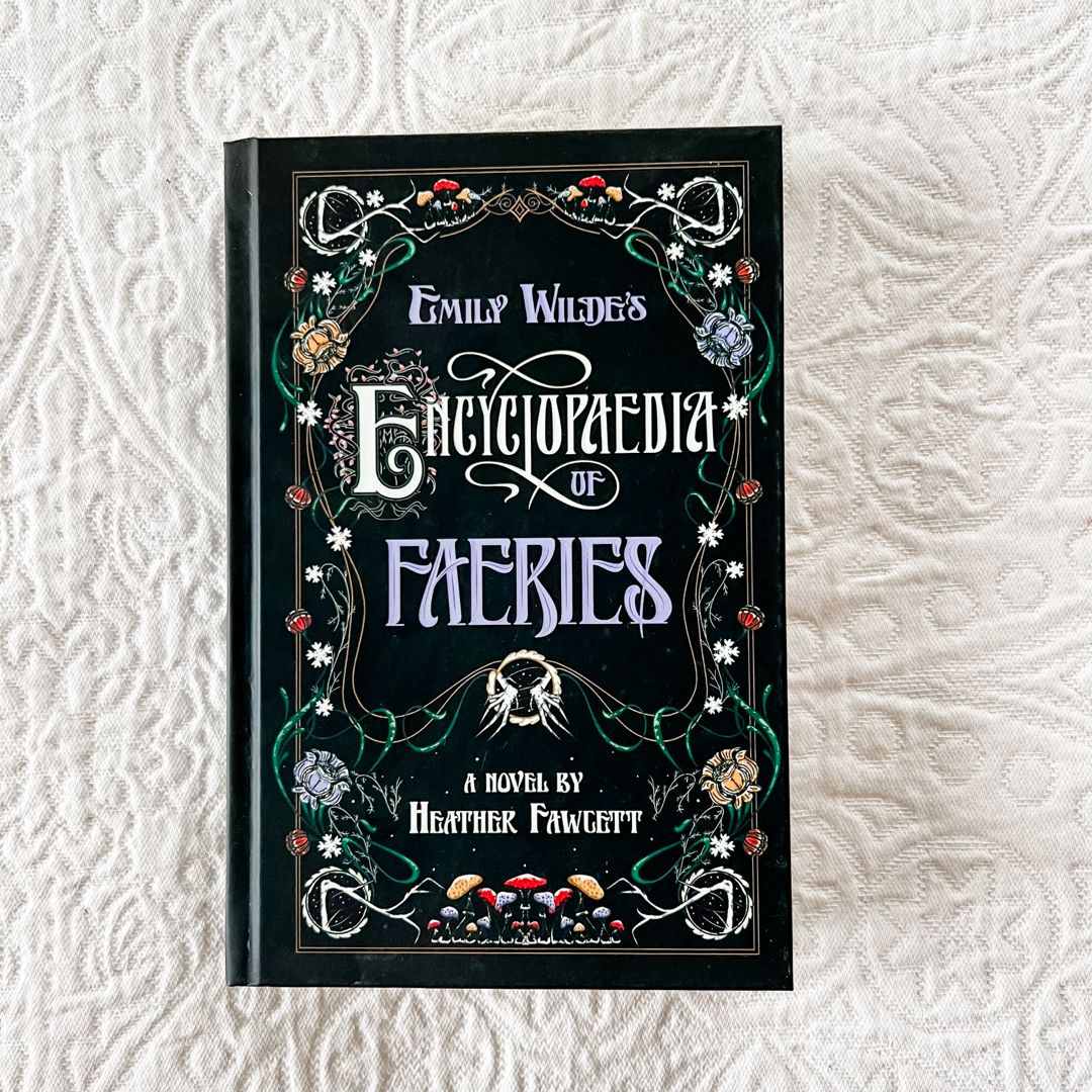 Emily Wilde's Encyclopaedia of Faeries