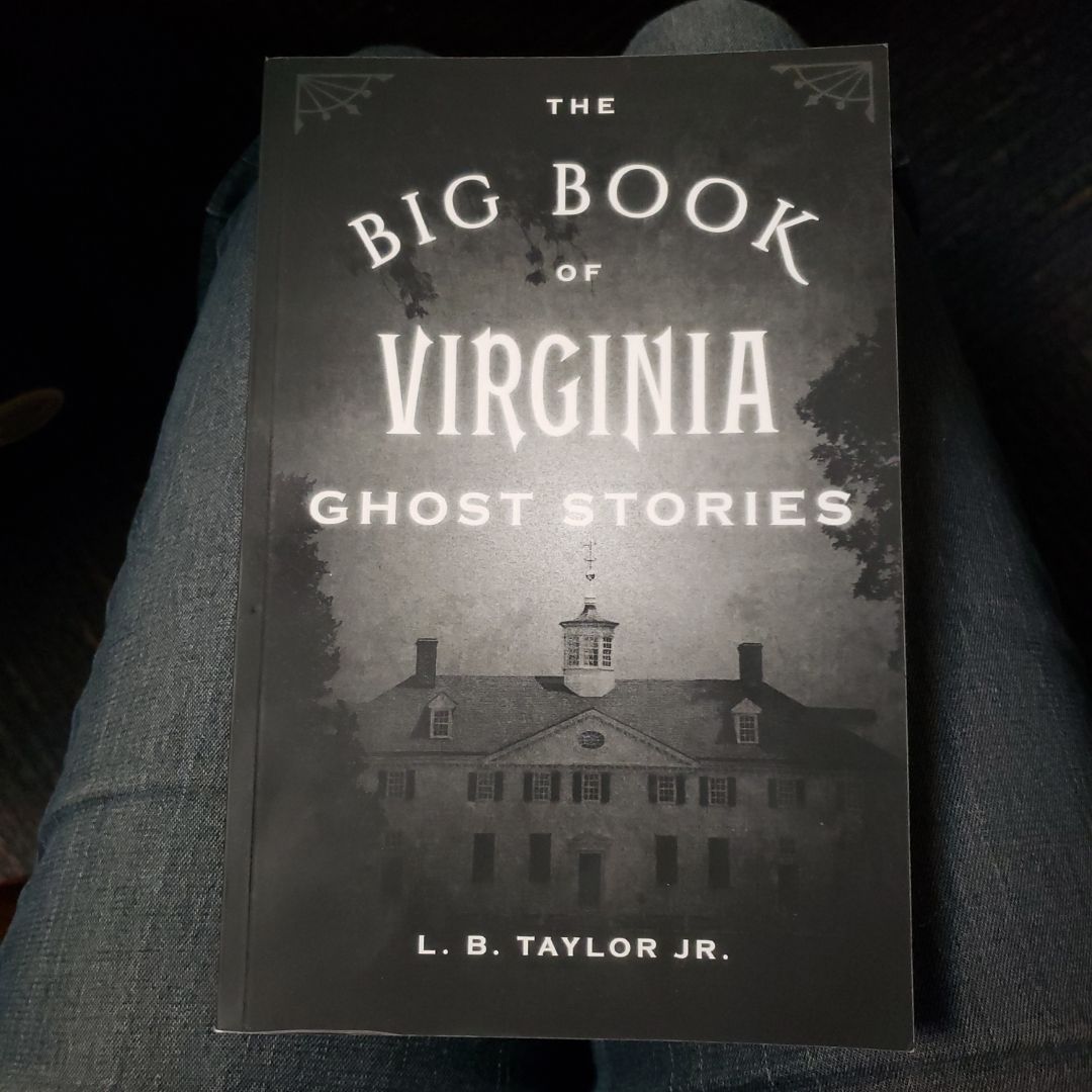 The Big Book of Virginia Ghost Stories