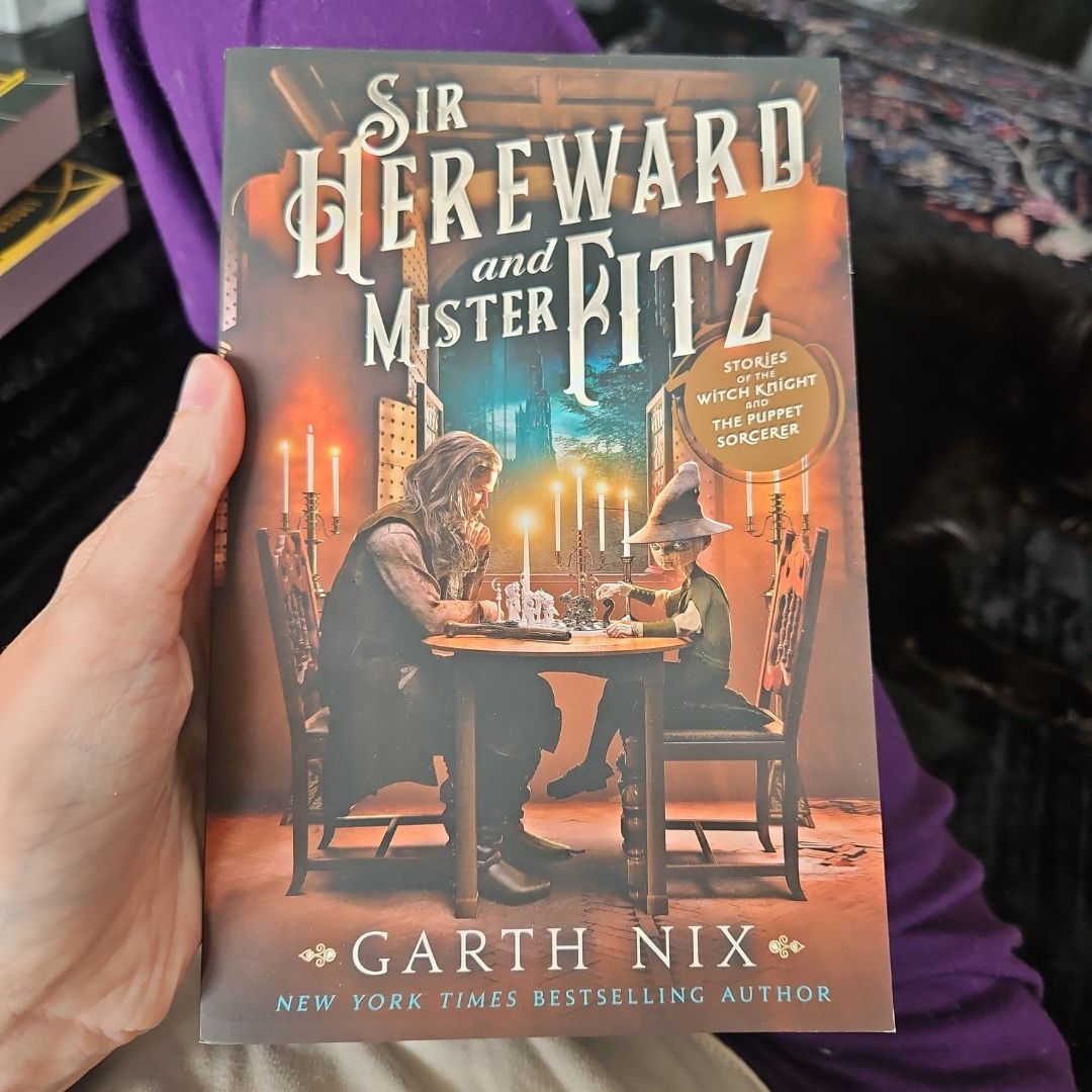 Sir Hereward and Mister Fitz