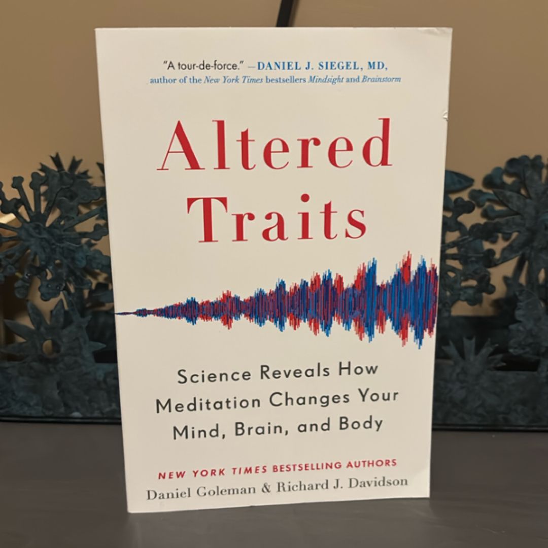 Altered Traits