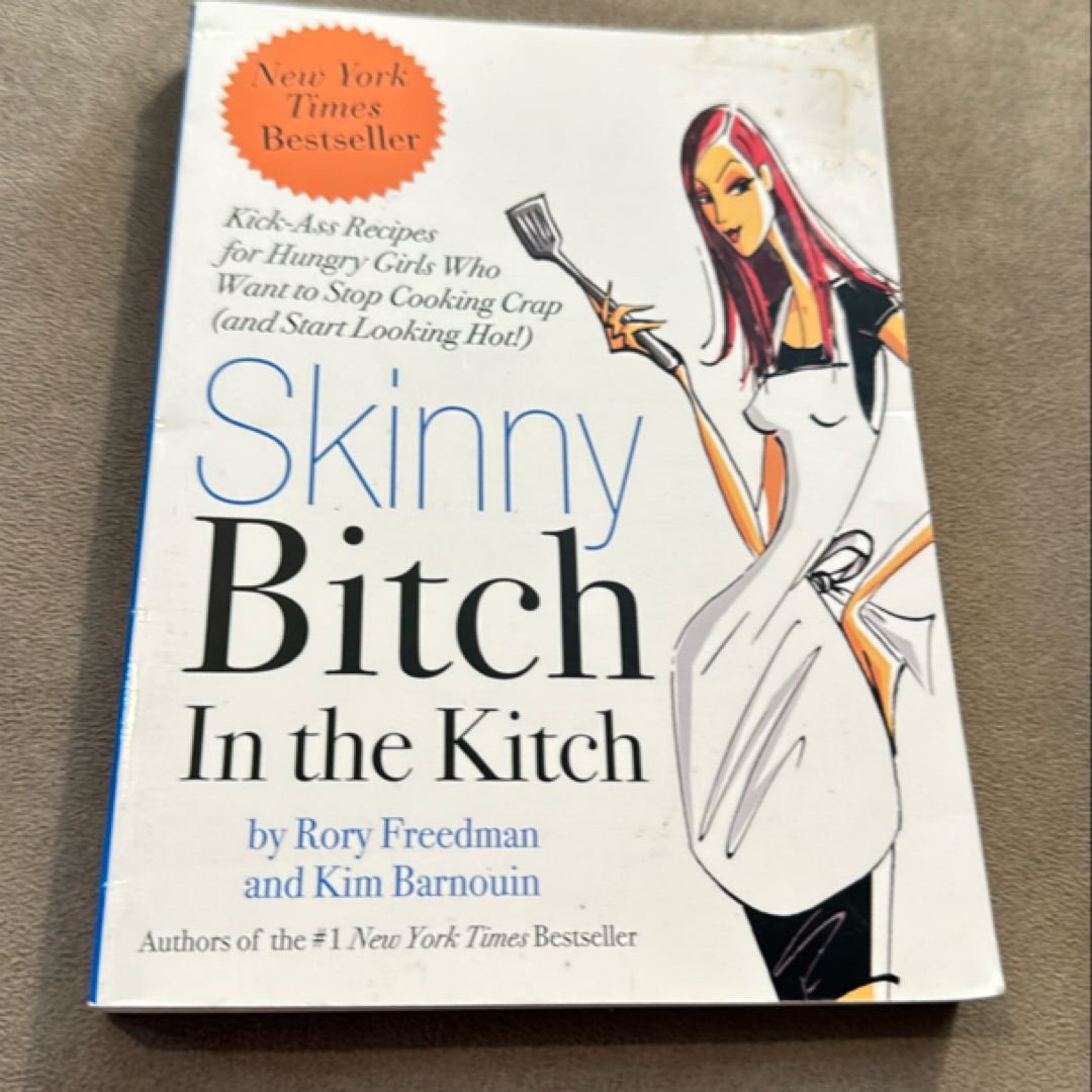 Skinny Bitch in the Kitch