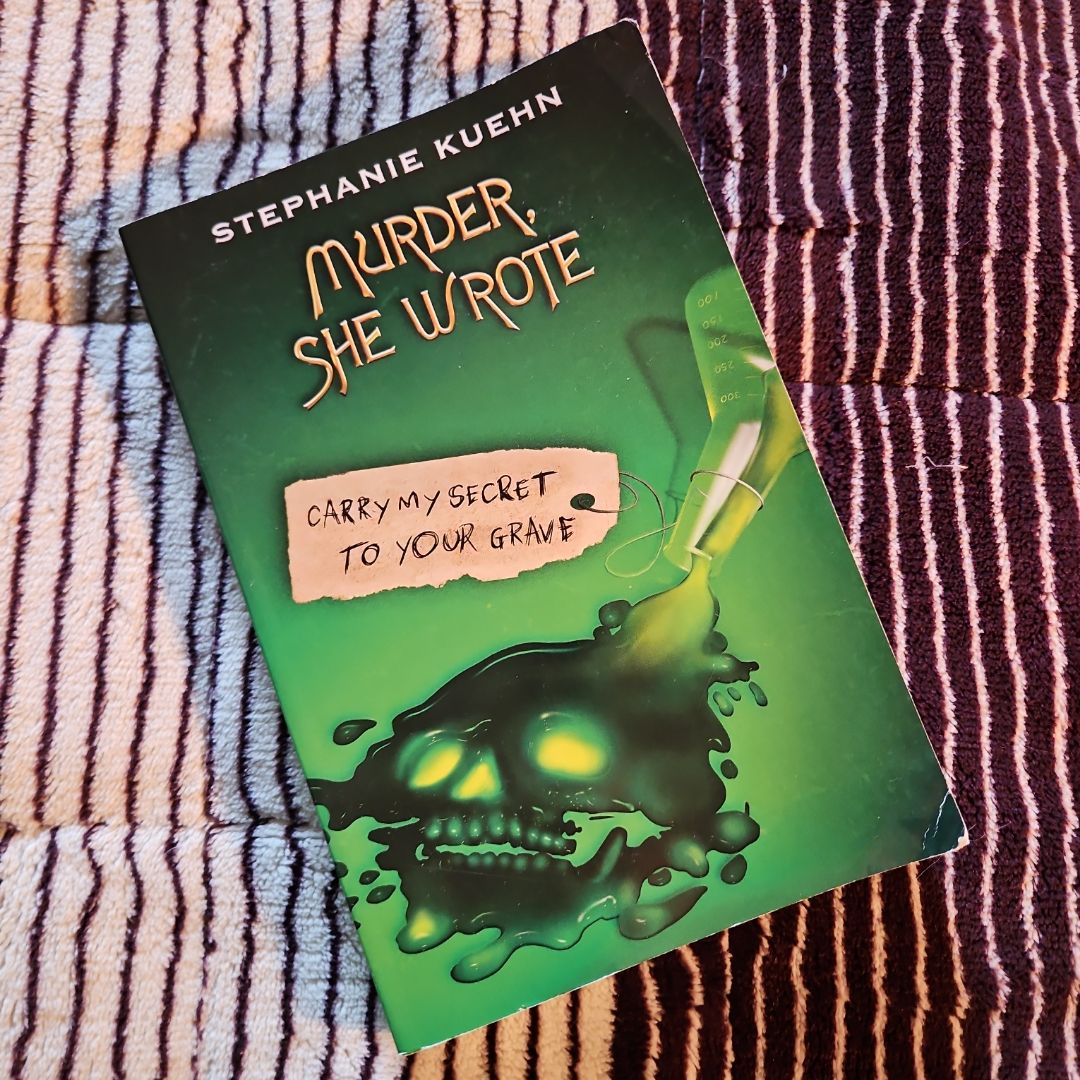 Carry My Secret to Your Grave (Murder, She Wrote #2)