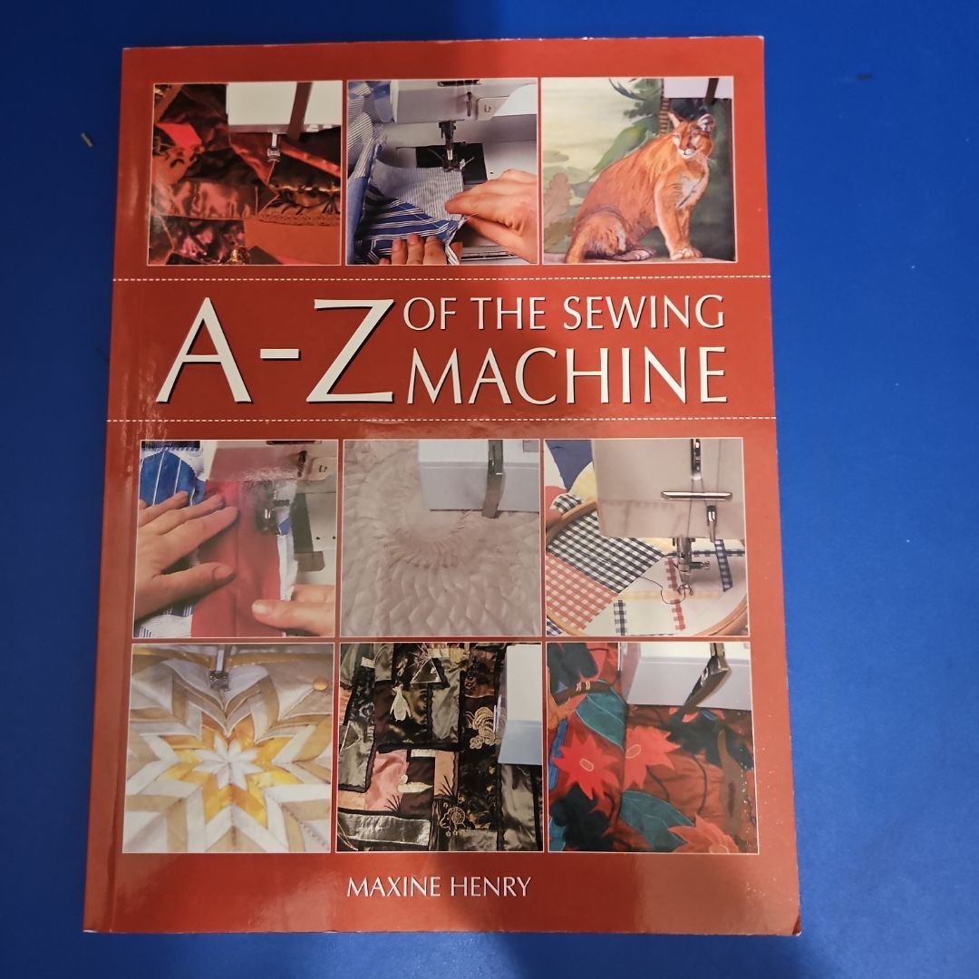The A-Z of the Sewing Machine