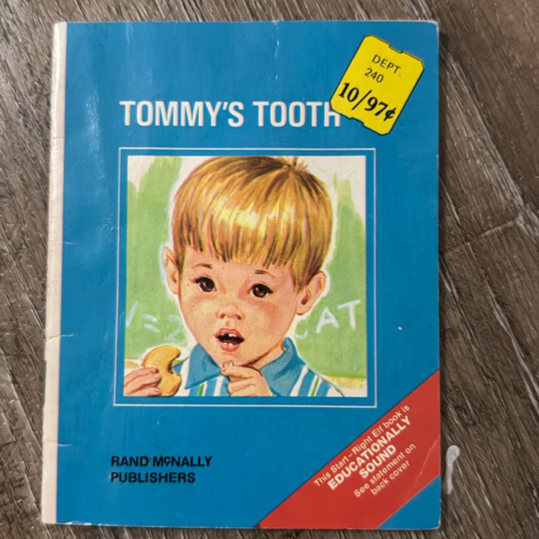 Tommy’s Tooth