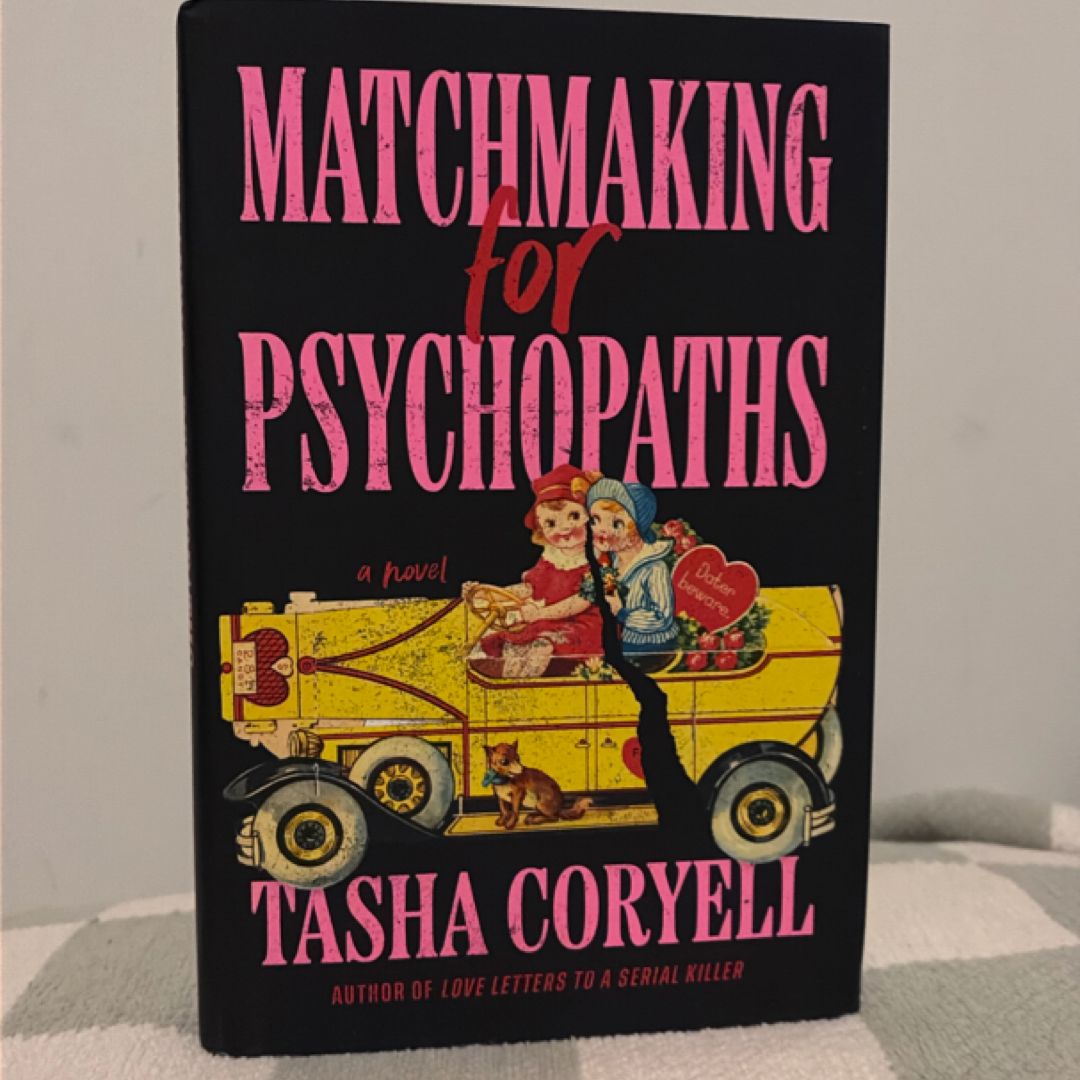 Matchmaking for Psychopaths