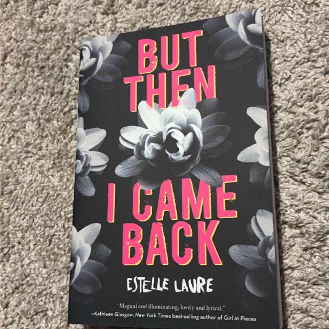 But Then I Came Back