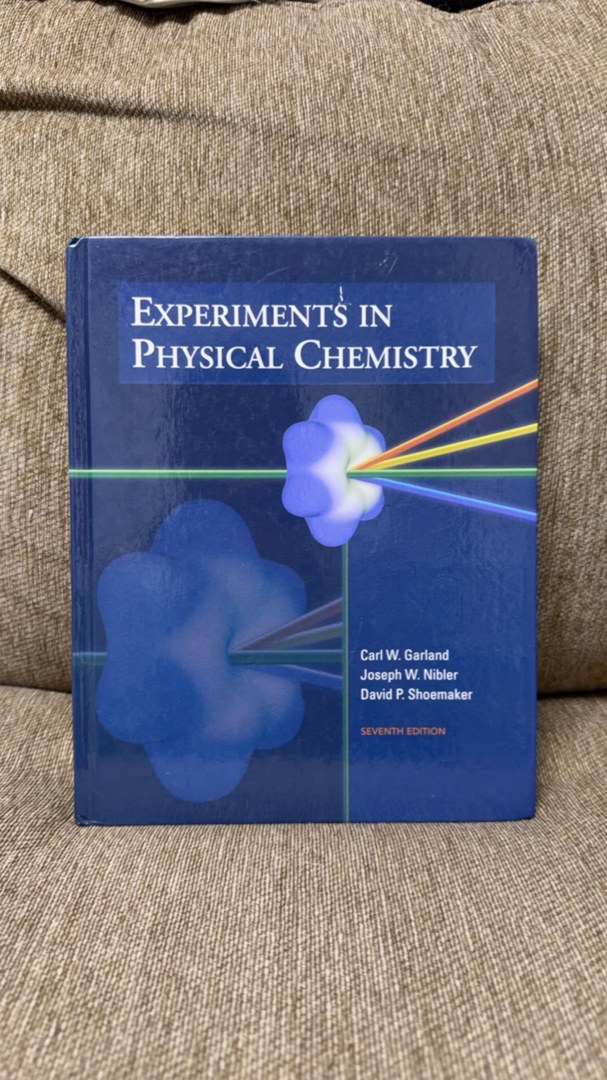 Experiments in Physical Chemistry
