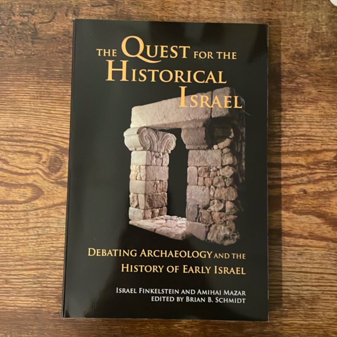 The Quest for the Historical Israel