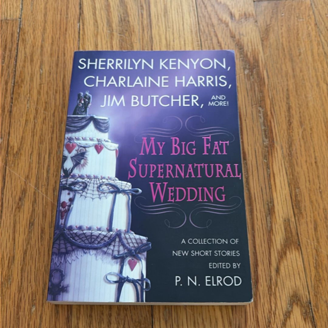 My Big Fat Supernatural Wedding