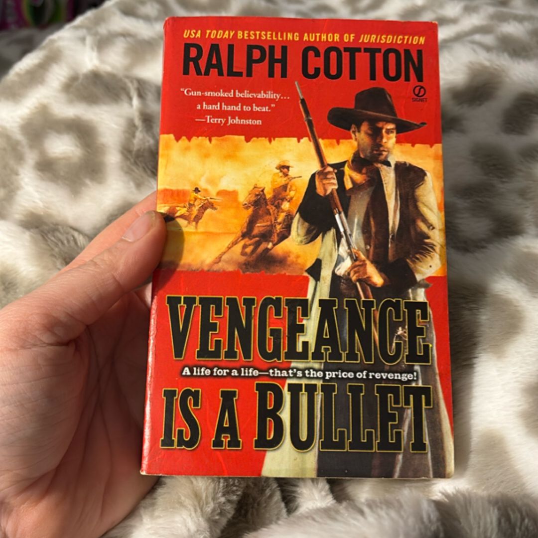 Vengeance Is a Bullet