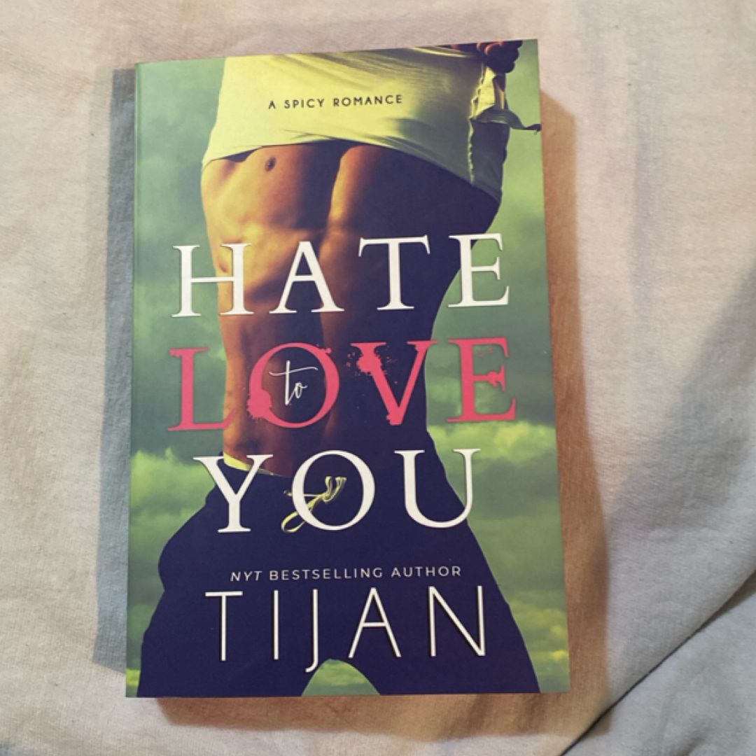 Hate to Love You