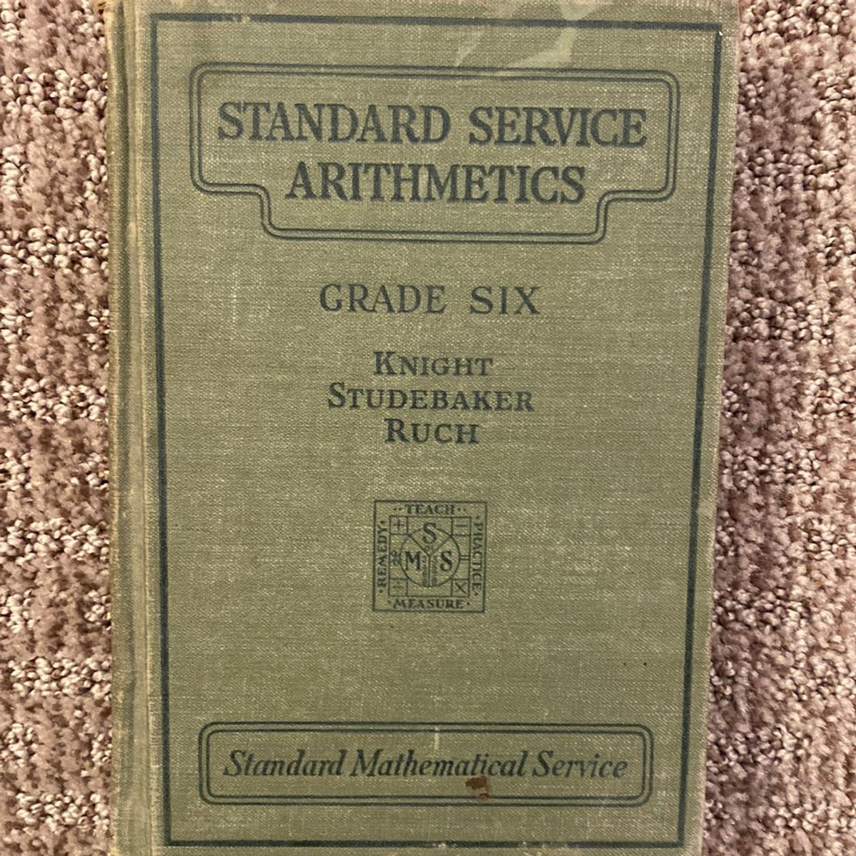 Standard Service Arithmetics - Grade Six by Knight-Studebaker-Ruch ...