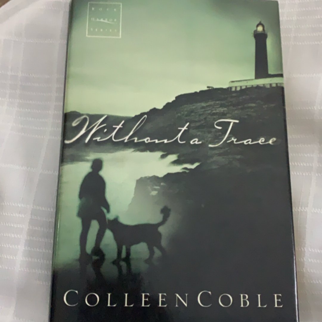 Without a Trace (Rock Harbor Series #1) by Colleen Coble (2003-05-03)