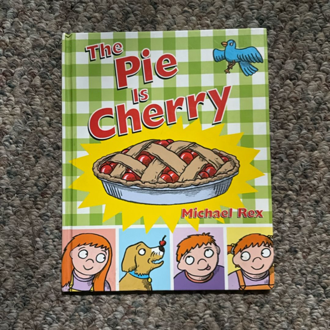 The Pie Is Cherry
