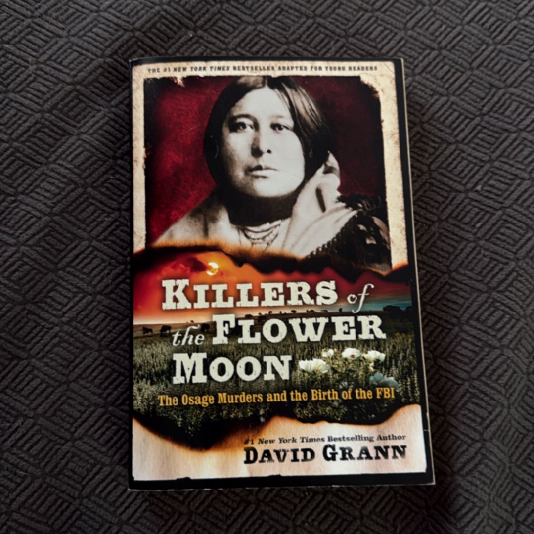 Killers of the Flower Moon: Adapted for Young Readers