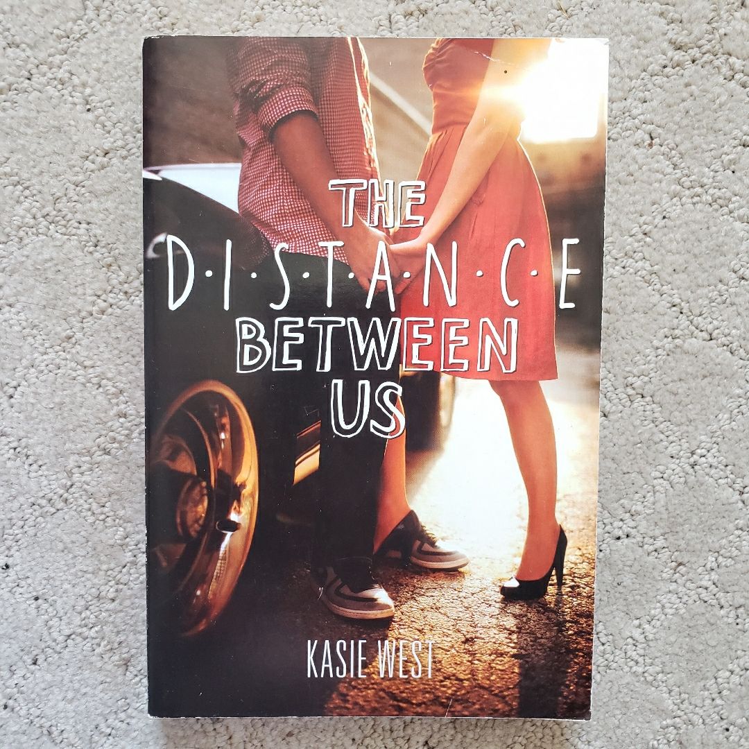 The Distance Between Us