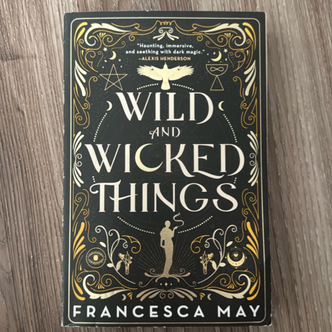 Wild and Wicked Things