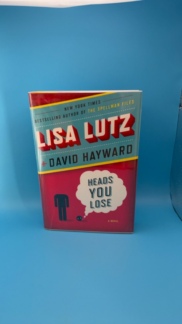 Heads You Lose SIGNED
