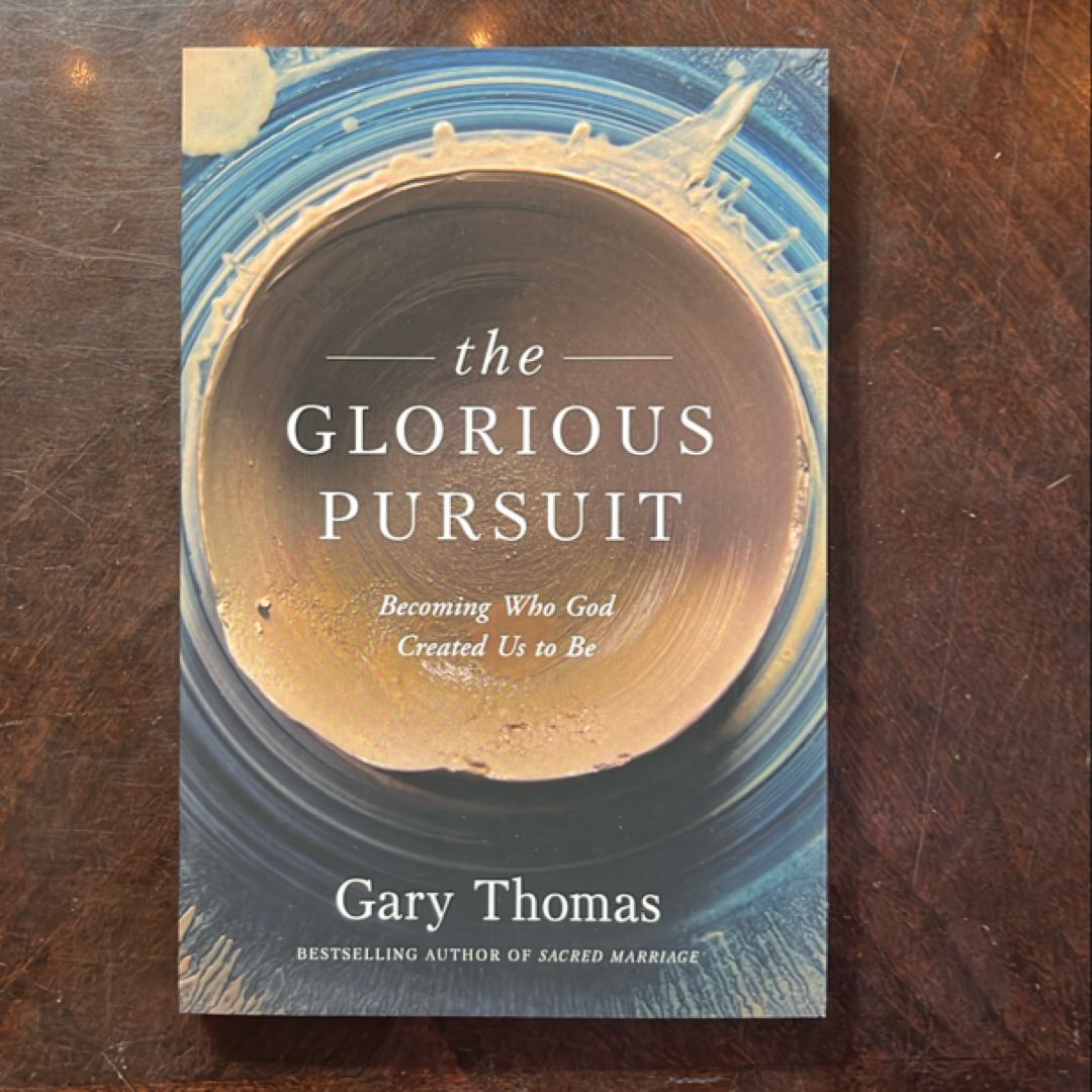 The Glorious Pursuit