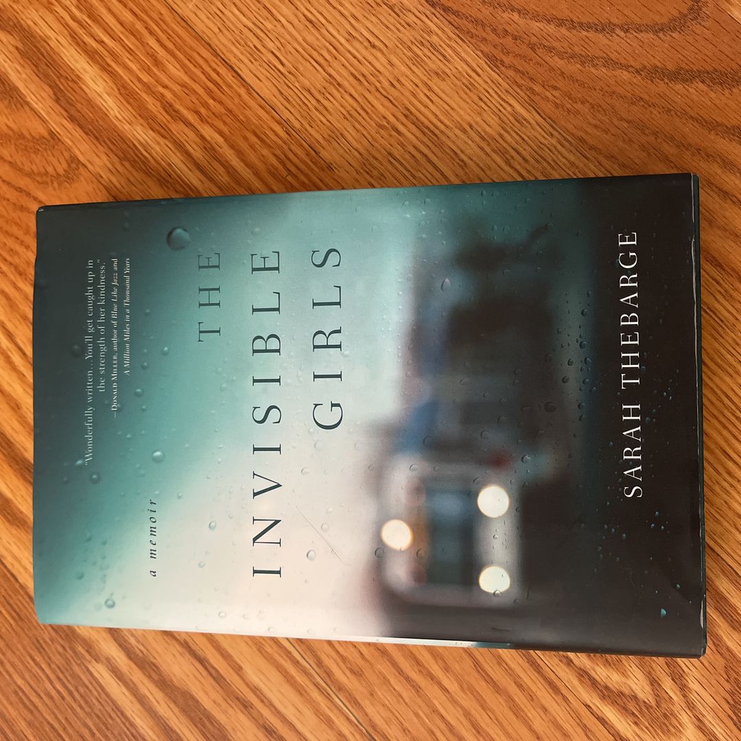 The Invisible Girls by Sarah Thebarge