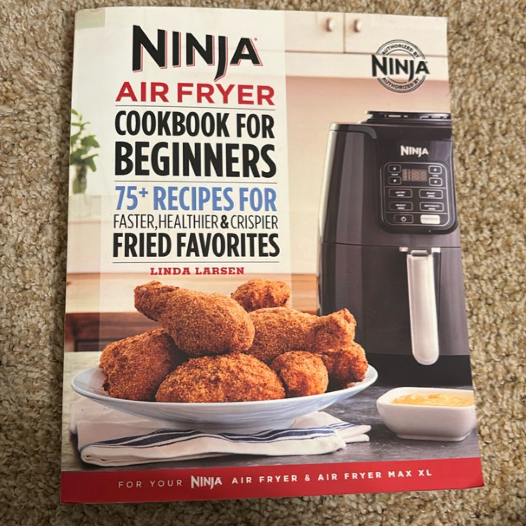 The Official Ninja Air Fryer Cookbook for Beginners