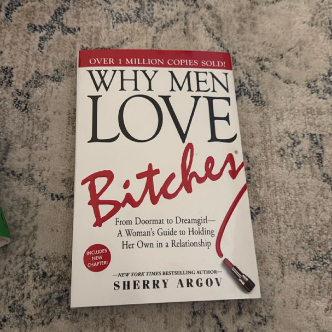 Why Men Love Bitches