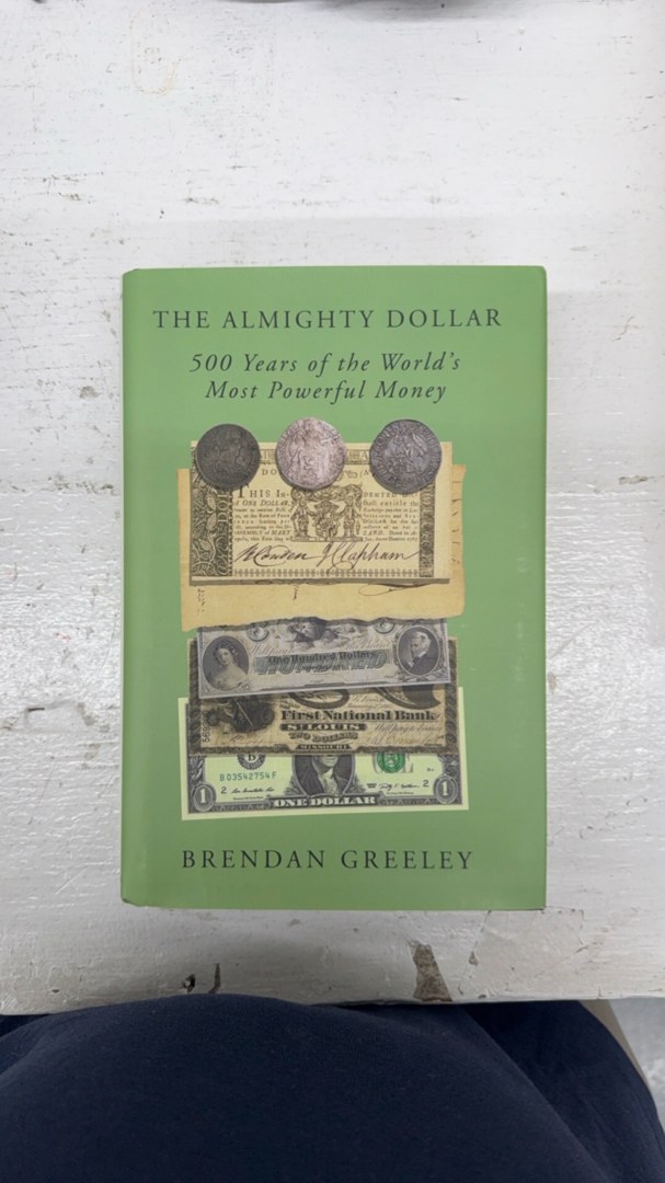 The Almighty Dollar - First Edition