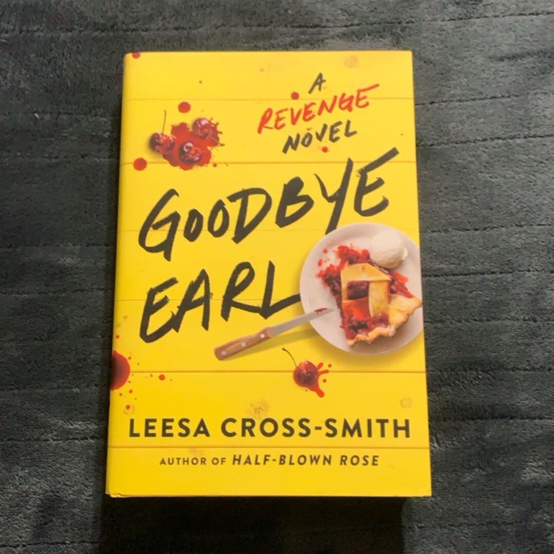 Goodbye Earl (New)