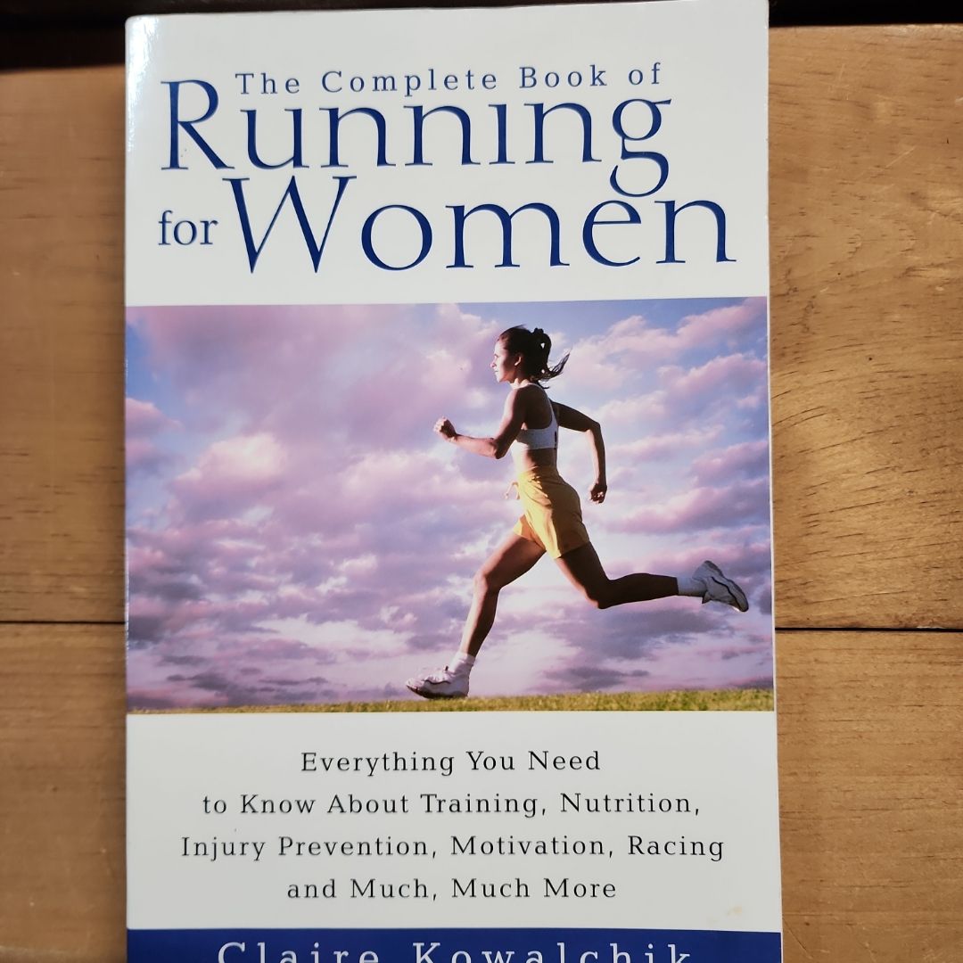 The Complete Book of Running for Women
