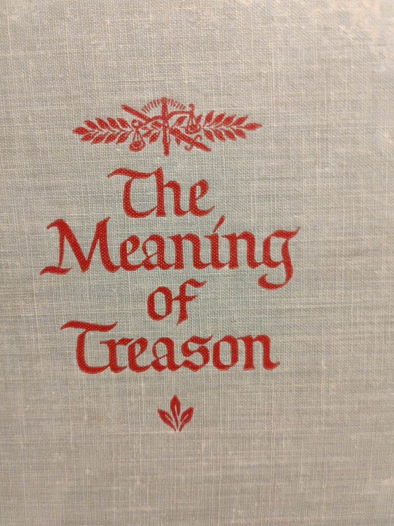 The Meaning of Treason 