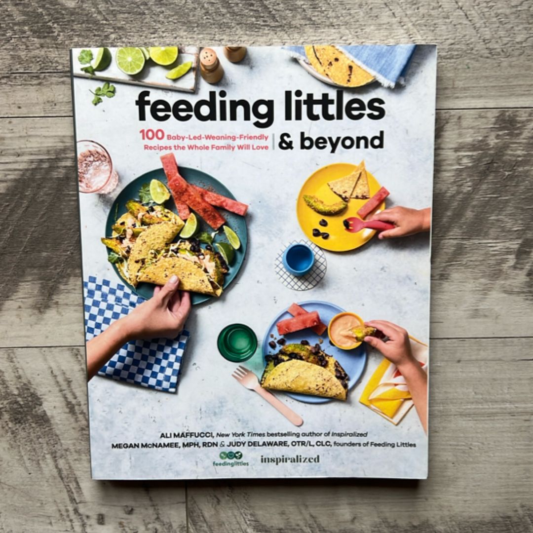 Feeding Littles and Beyond