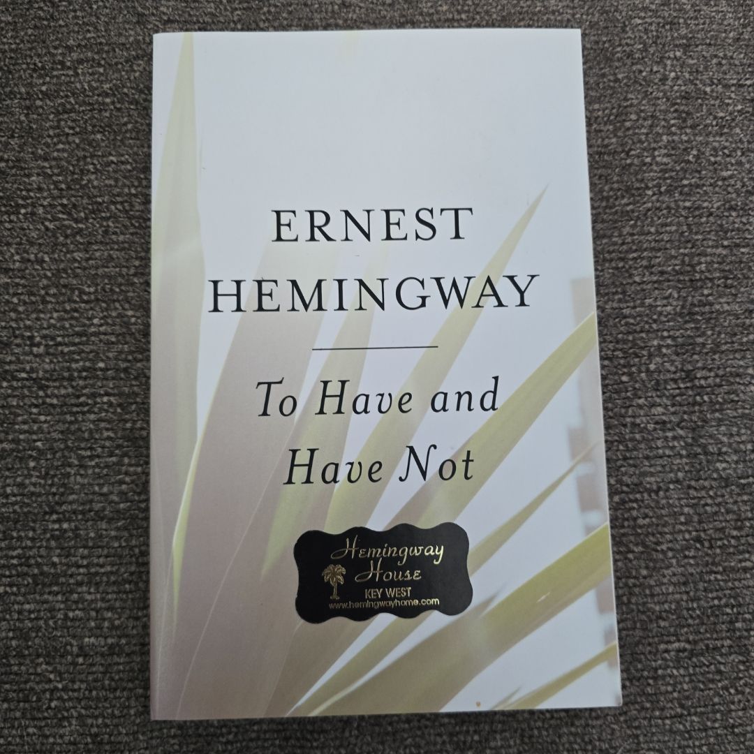 To Have and Have Not