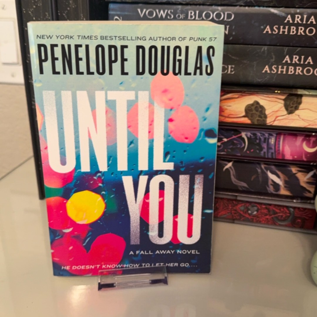 Until You