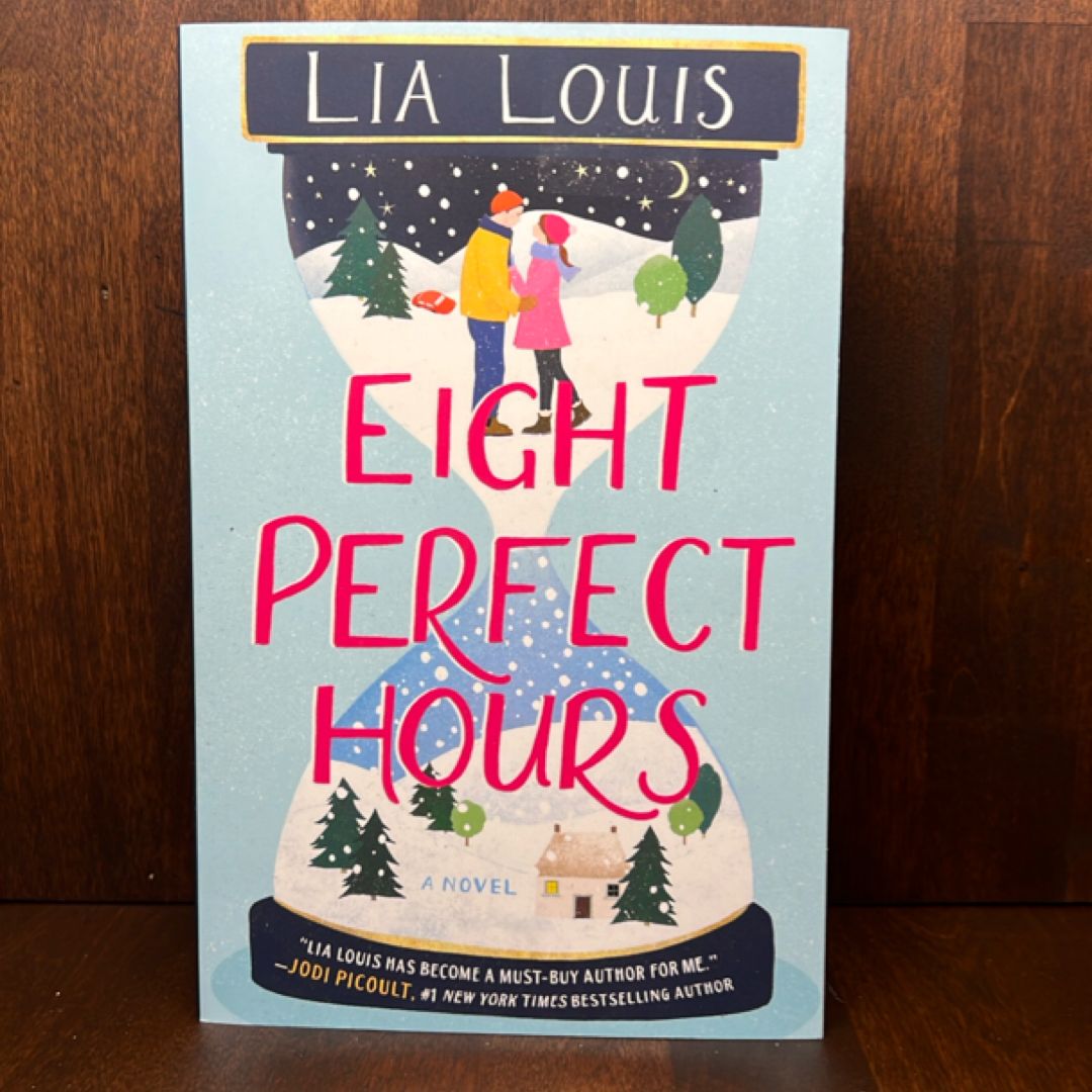 Eight Perfect Hours