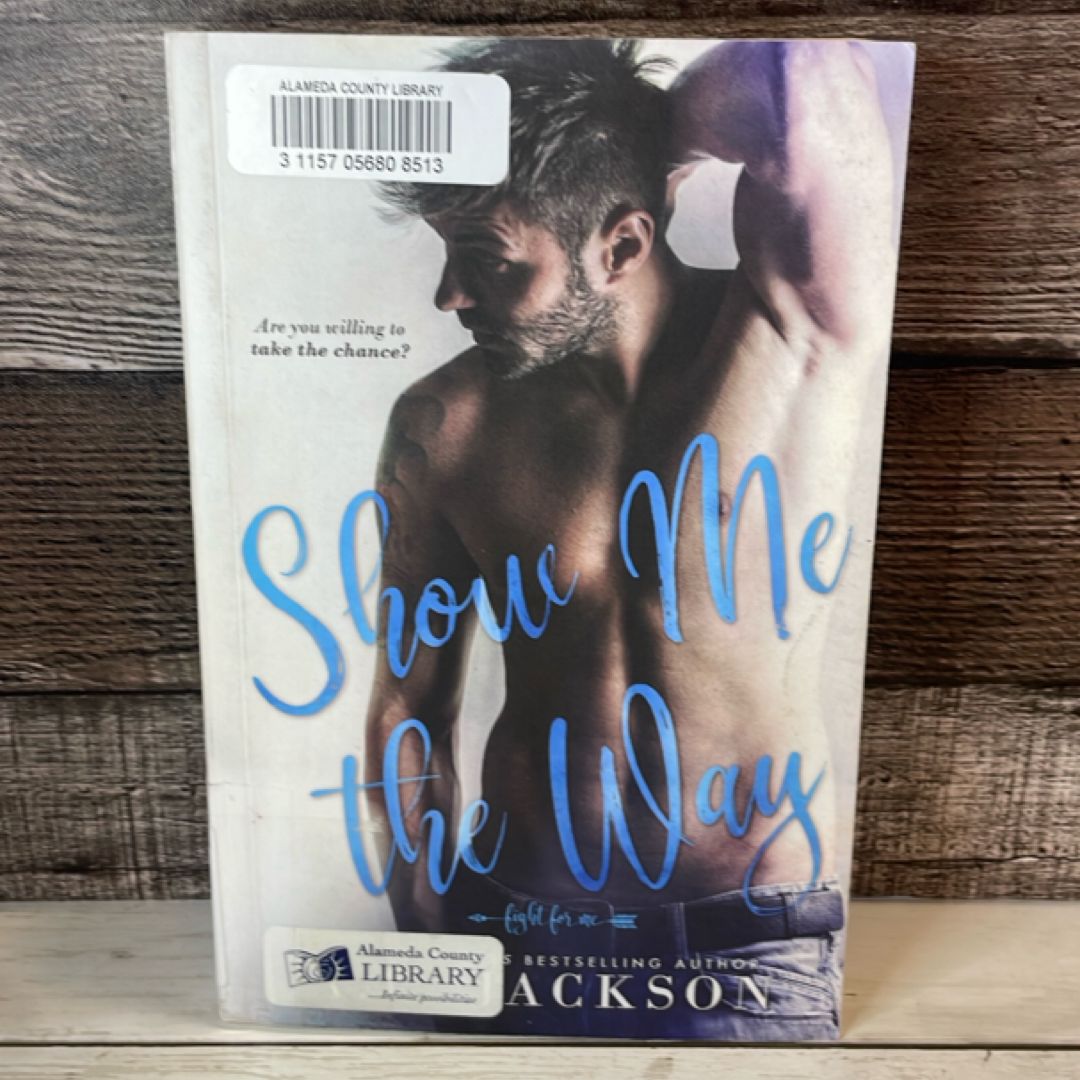 Show Me the Way