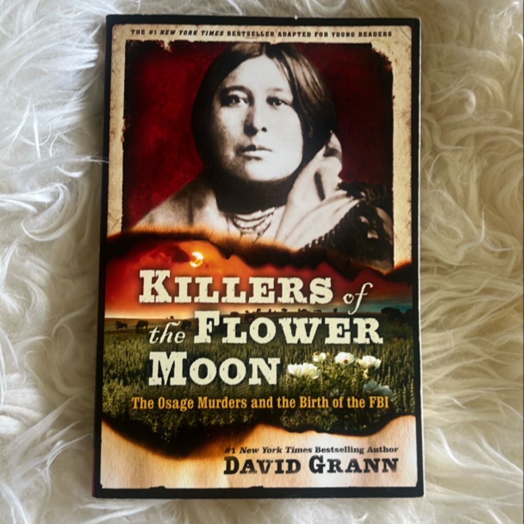 Killers of the Flower Moon: Adapted for Young Readers
