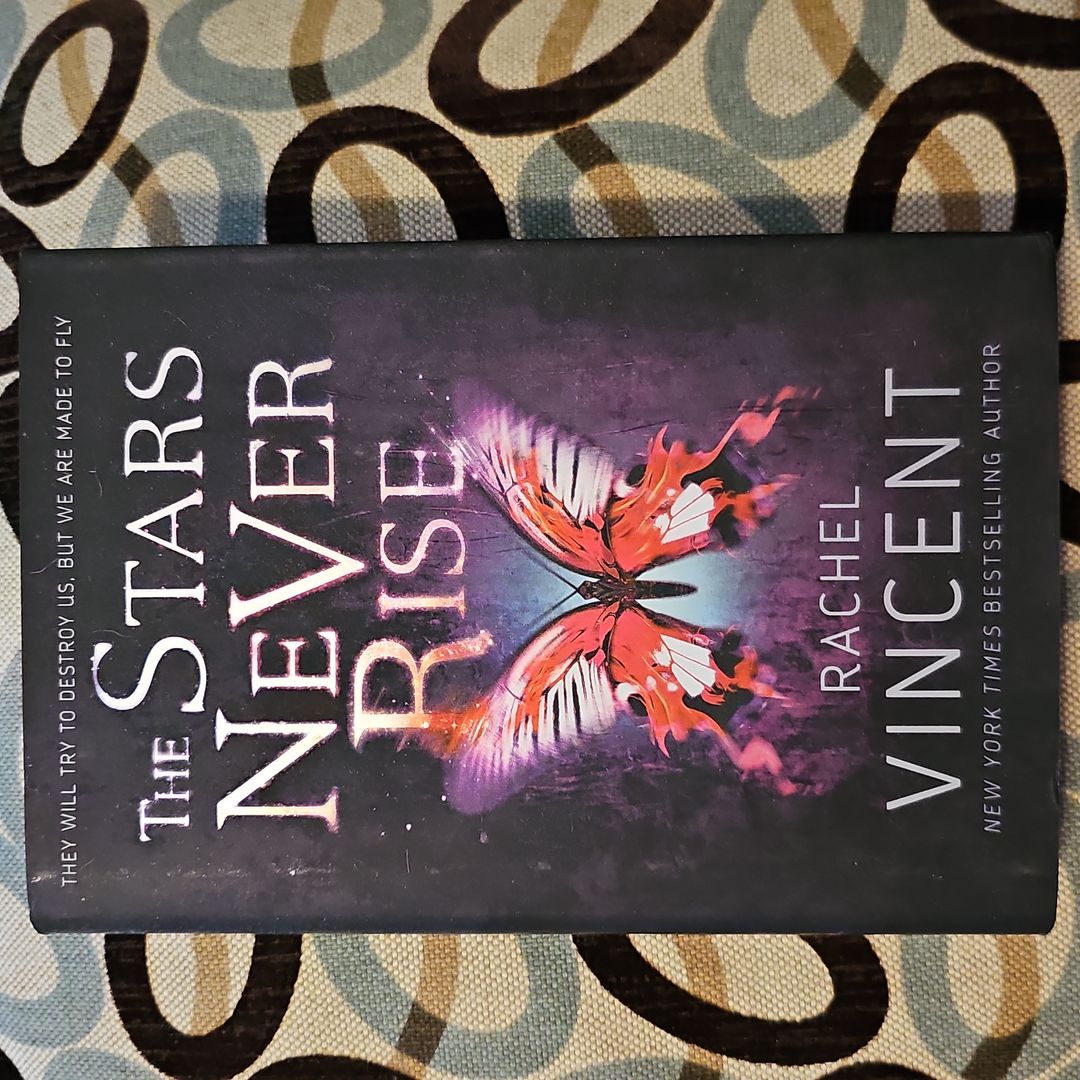 The Stars Never Rise