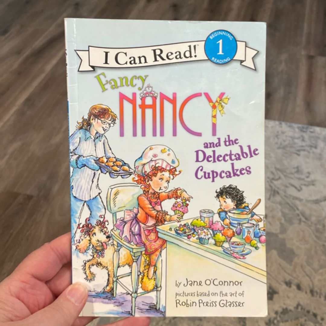 Fancy Nancy and the Delectable Cupcakes
