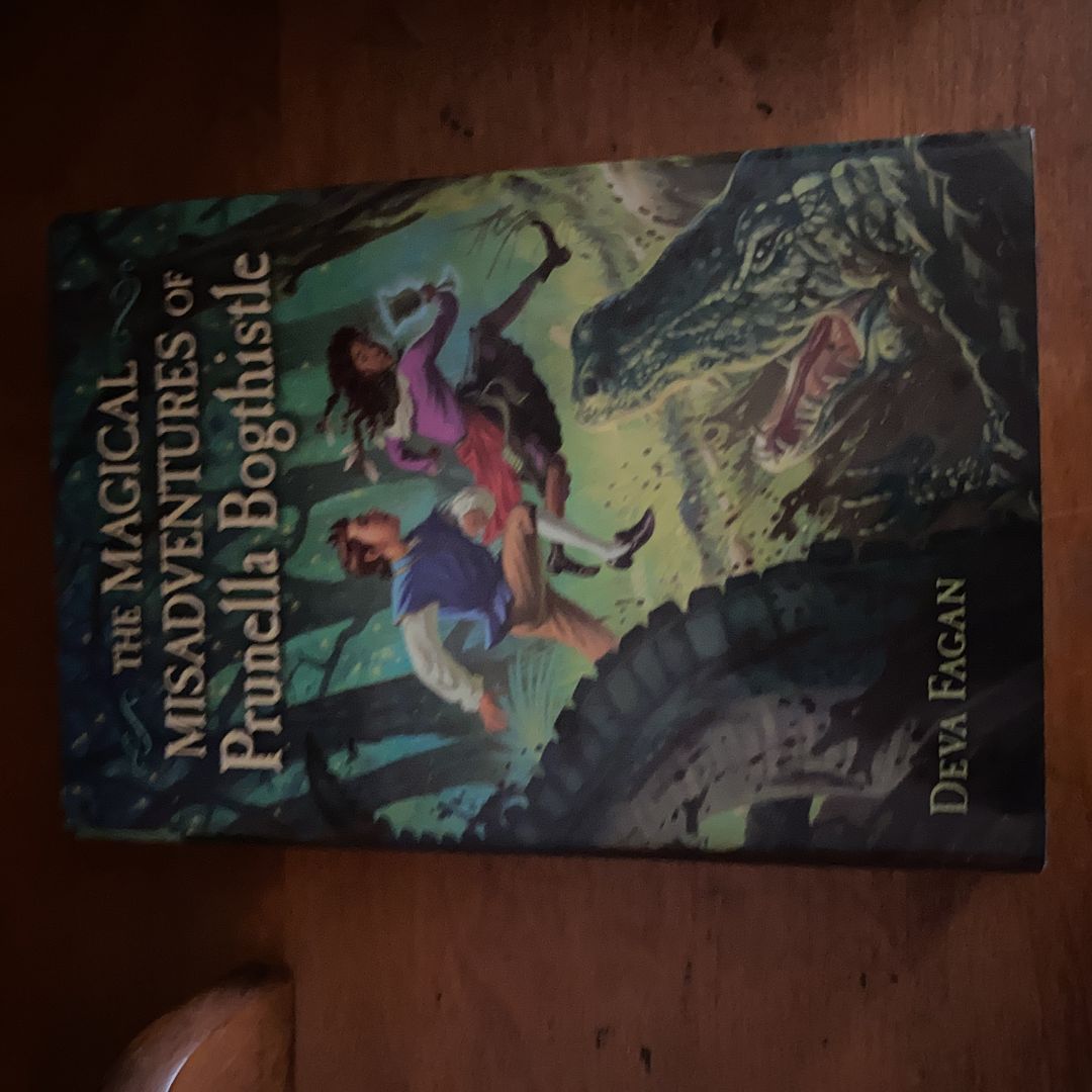 The Magical Misadventures of Prunella Bogthistle