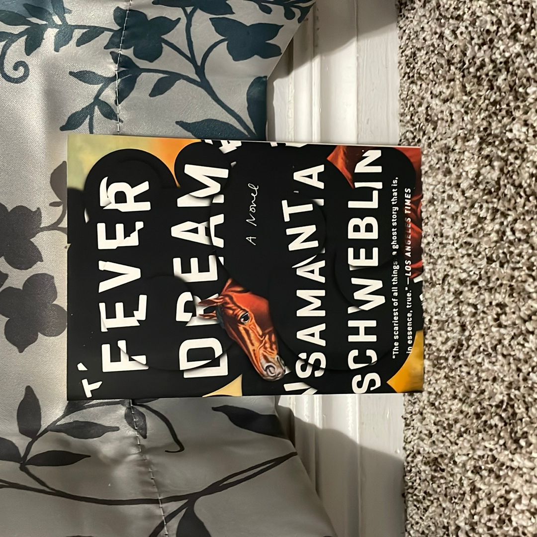 Fever Dream