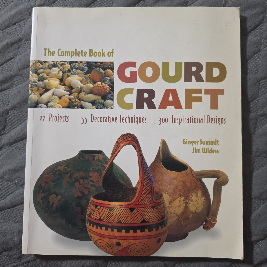The Complete Book of Gourd Craft
