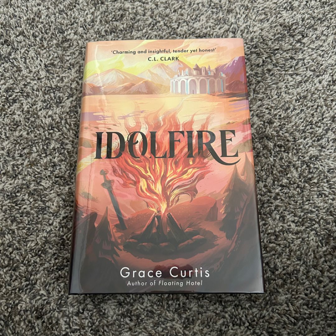 Idolfire Goldsboro Signed GSFF Edition by Grace Curtis, Hardcover ...
