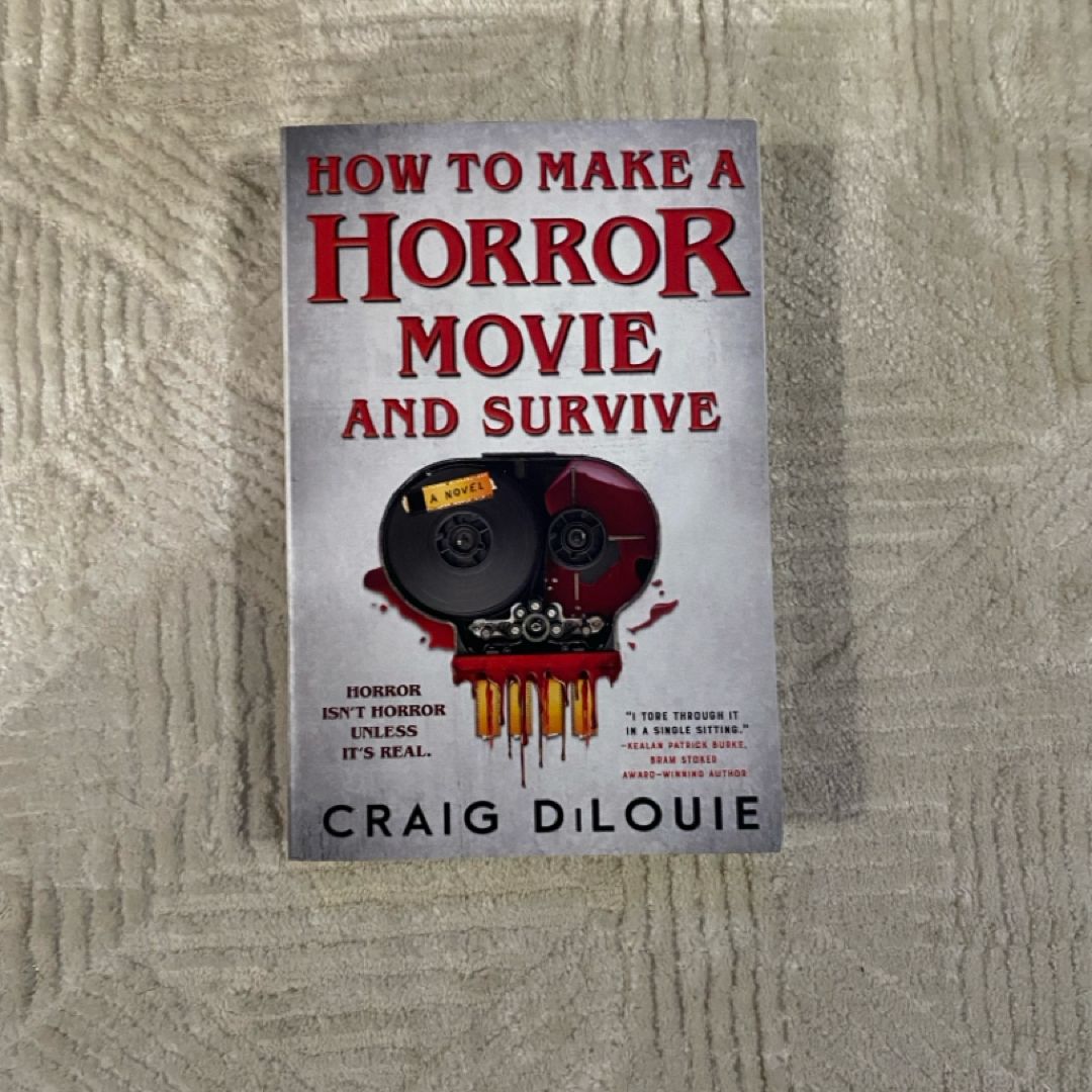 How to Make a Horror Movie and Survive